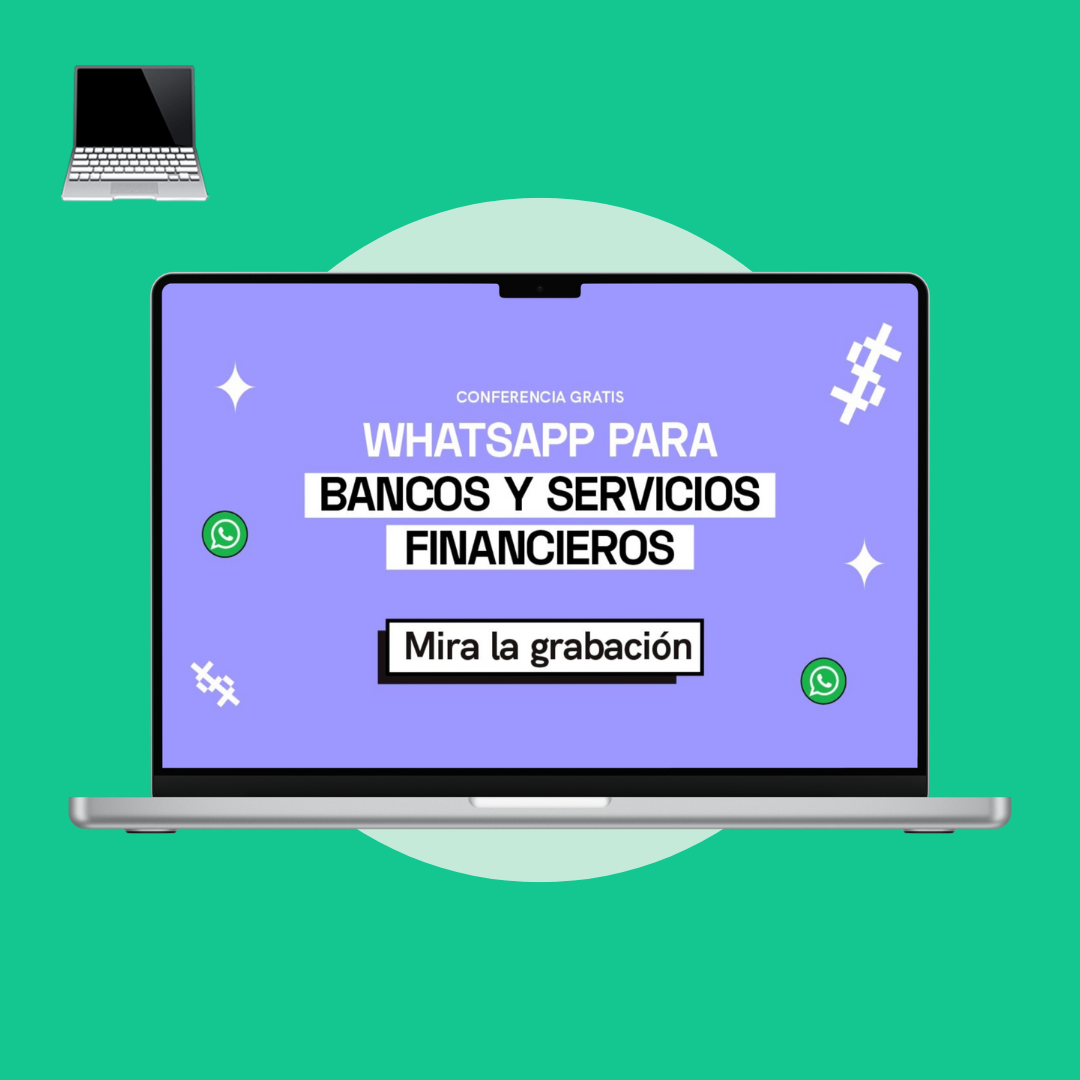 Whatsapp para bancos y servicios financieros